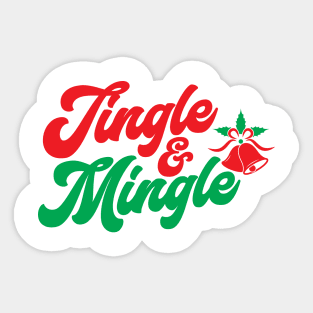 Jingle and Mingle Sticker